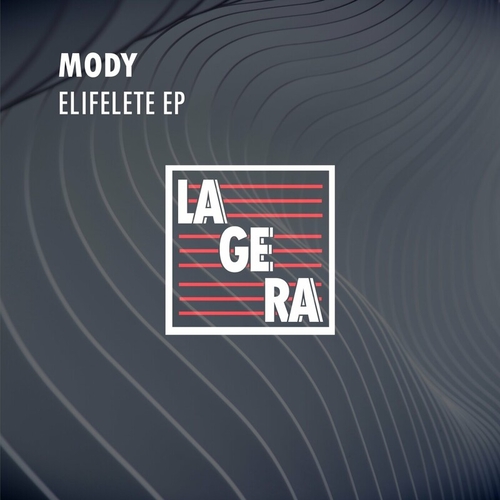 Mody - Elifelete [LR016]